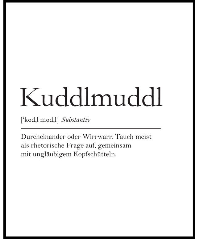 Definition Kuddlmuddl