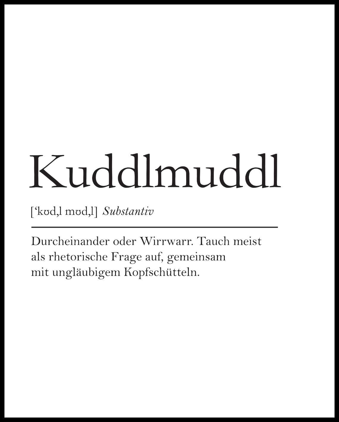 Definition Kuddlmuddl
