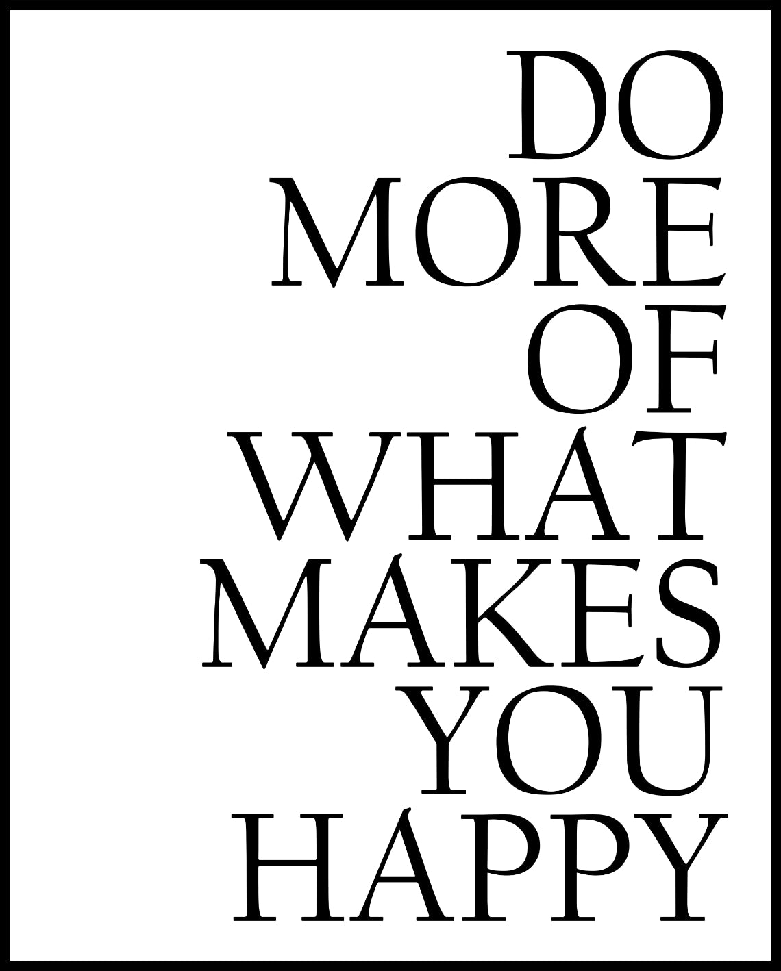 What makes you happy poster