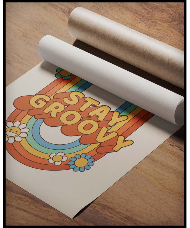 Stay Groovy Poster